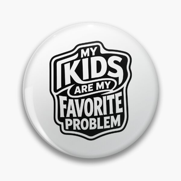 Item preview, Kids Are My Favorite Problem - Funny Parenting Humor designed and sold by gunaone-design.