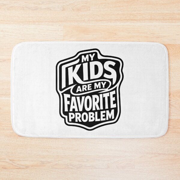 Item preview, Kids Are My Favorite Problem - Funny Parenting Humor designed and sold by gunaone-design.