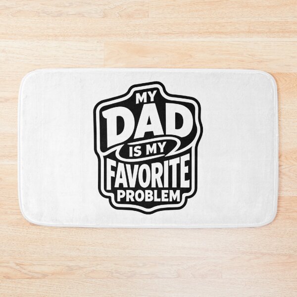 Item preview, My Dad Is My Favorite Problem designed and sold by gunaone-design.