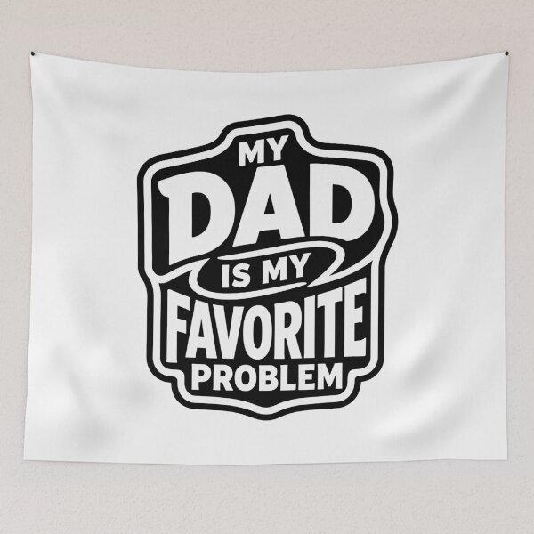 Item preview, My Dad Is My Favorite Problem designed and sold by gunaone-design.