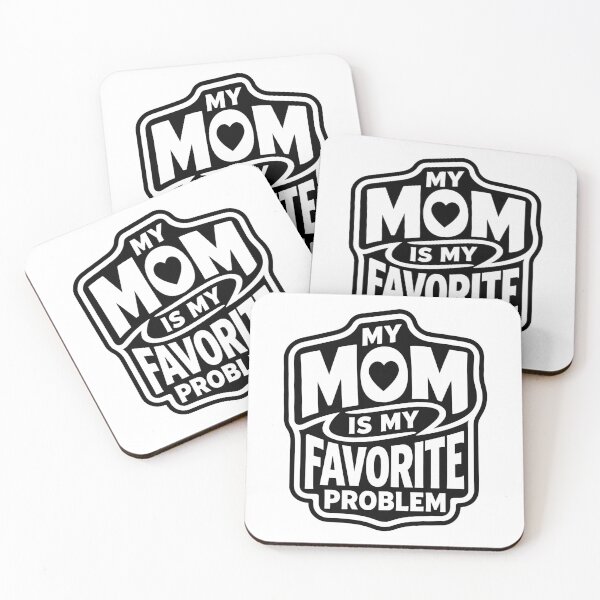 Item preview, My Mom Is My Favorite Problem designed and sold by gunaone-design.