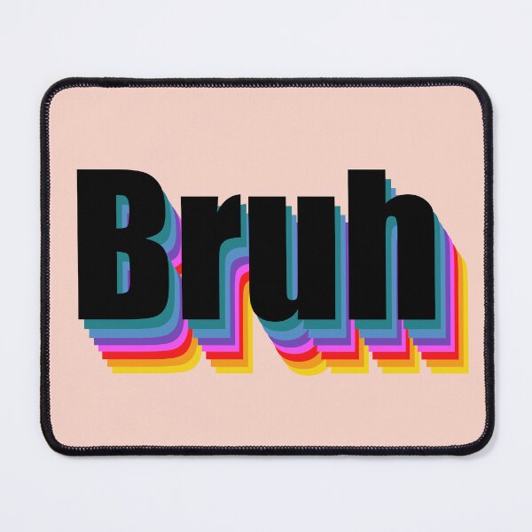 Item preview, Bruh retro designed and sold by The Retro Stop.