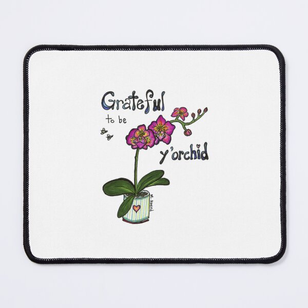 Item preview, Orchid (Grateful to be y'orchid / your kid) designed and sold by ArtByAbend.