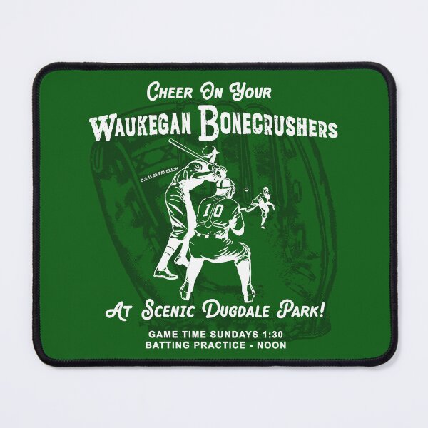 Item preview, Cheer On Your Waukegan Bonecrushers Alt designed and sold by Normbot2000.