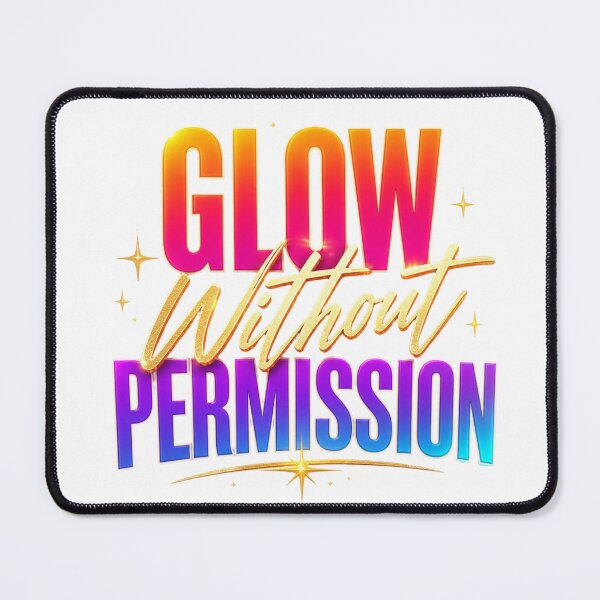 Item preview, Glow Without Permission. Bold Motivational Typography Quote. Neon Gradient Inspirational Aesthetic Design designed and sold by Aarvya Fashion Club ( A.F.C ).