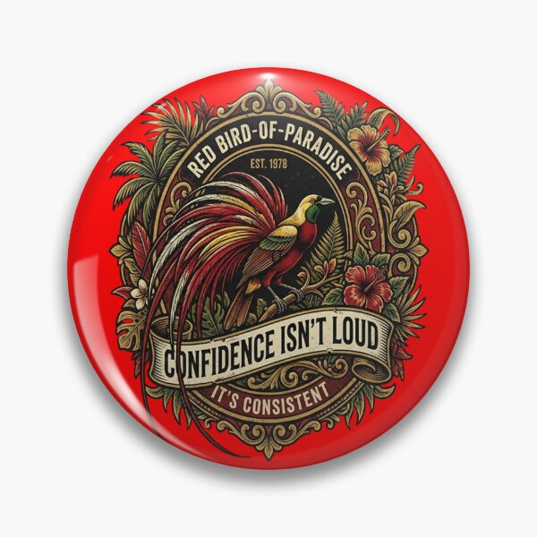 Item preview, Red Bird of Paradise Confidence Isn't Loud It's Consistent designed and sold by Max Store.