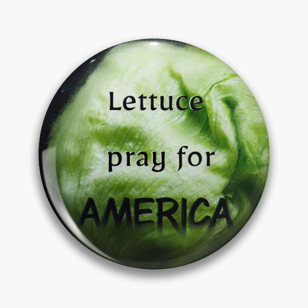 Item preview, Lettuce Pray for America | Food Safety Satire designed and sold by aadventures.