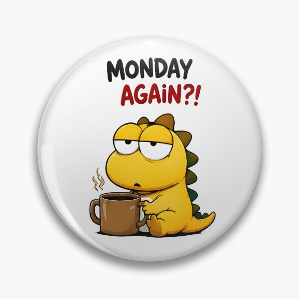 Item preview, Monday Again Tired Dinosaur Coffee designed and sold by PreeCha Art & Co..