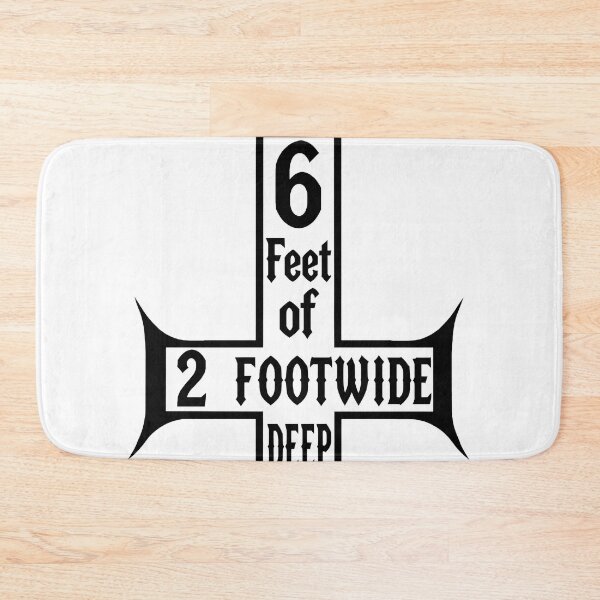 Item preview, 6 FOOT 2 FOOT WIDE DEEP designed and sold by HeavHeadDsgn.