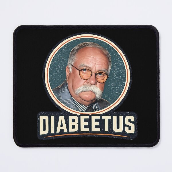 Item preview, Diabeetus Wilford Brimley designed and sold by NoThoughtsCat.