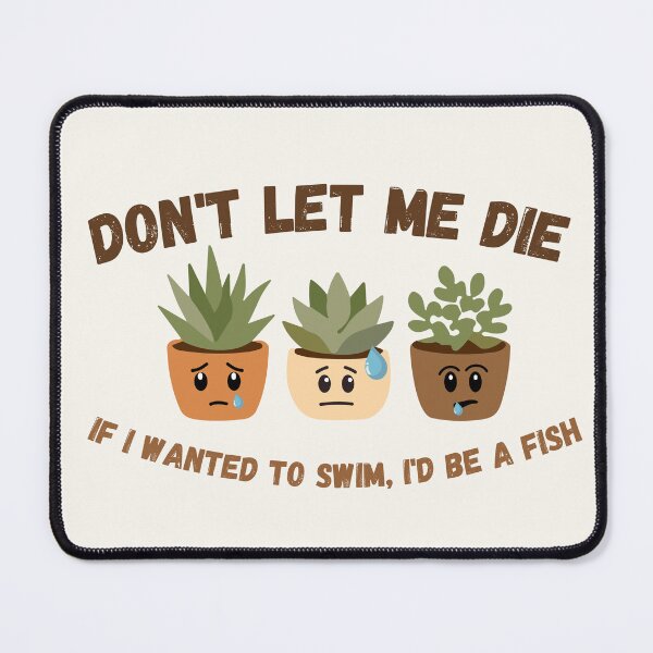 Item preview, Don't let your plants die designed and sold by Cellywi.