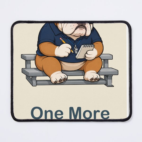 Item preview, Band Director Bulldog "One More Once" Funny Marching Band Saying designed and sold by Emma's Studio.