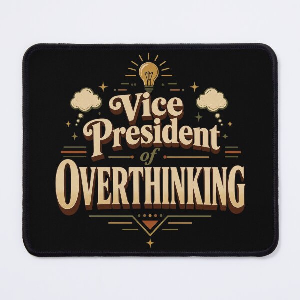 Item preview, Vice President of Overthinking | Funny Office Humor Retro Typography Design designed and sold by Irene Catchmind.