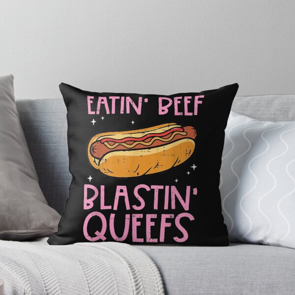 Item preview, Eatin Beef Blastin Queefs Funny Hotdog Adult Humor T-Shirt designed and sold by shlana.