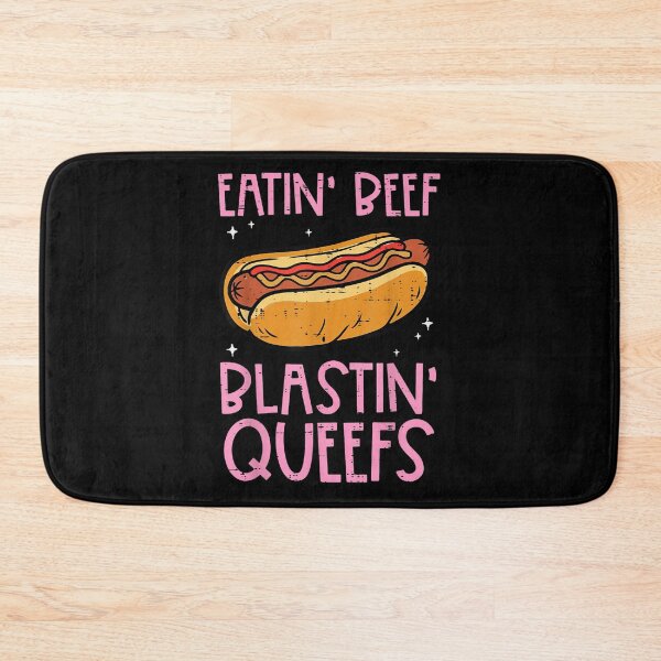 Item preview, Eatin Beef Blastin Queefs Funny Hotdog Adult Humor T-Shirt designed and sold by shlana.