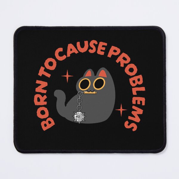 Item preview, Born To Cause Problems designed and sold by Artthree.