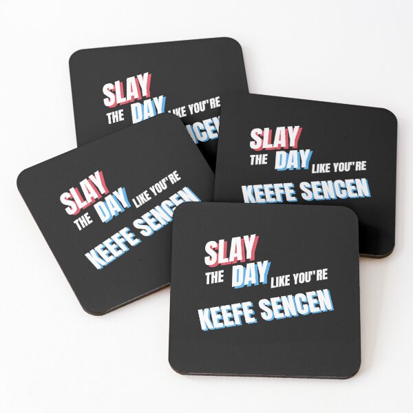 Item preview, Slay The Day Like You'Re Keefe Since designed and sold by RebelNatures.