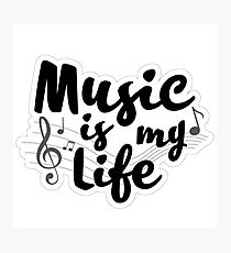 music my life Photographic Print