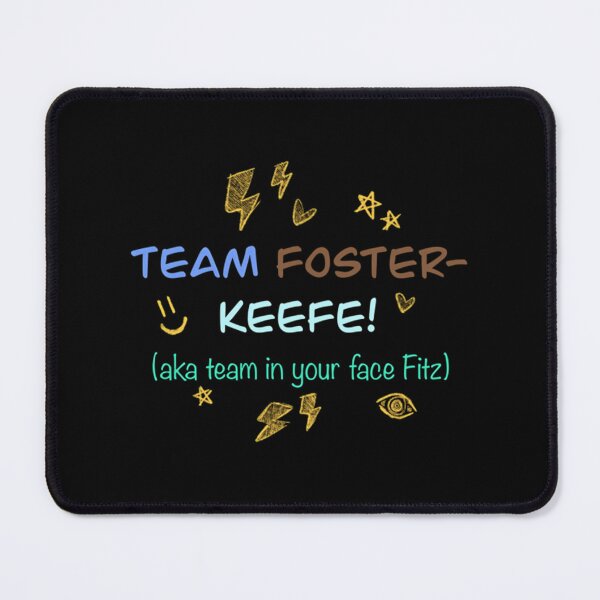 Item preview, Team Foster Keefe (Aka Team In Your Face Fitz) V.2 designed and sold by RebelNatures.