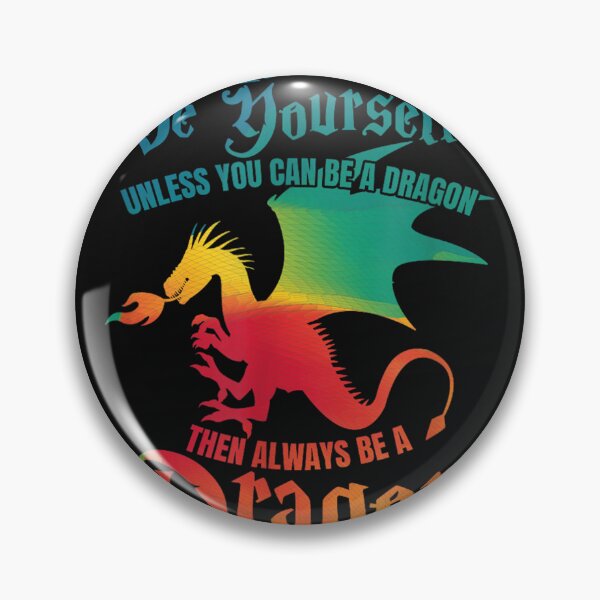 Item preview, Always Be Yourself Unless You Can Be A Dragon Gift Short Sleeve designed and sold by MatildaEllery.