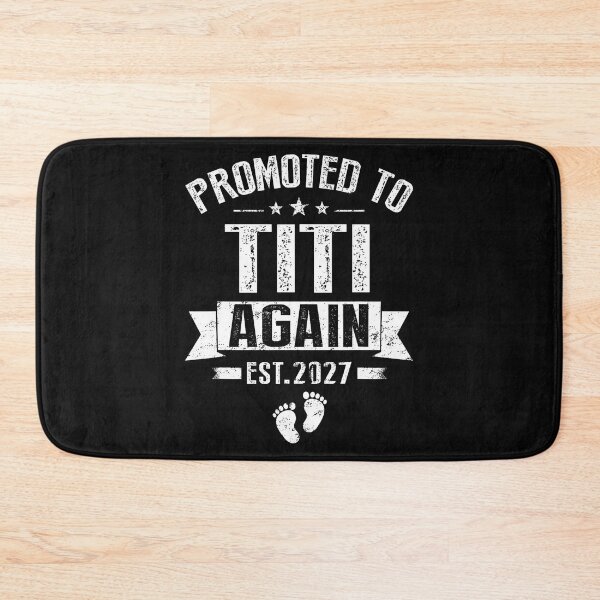Item preview, Promoted To Titi Again Est 2027 Announcement designed and sold by JamesCrArt.