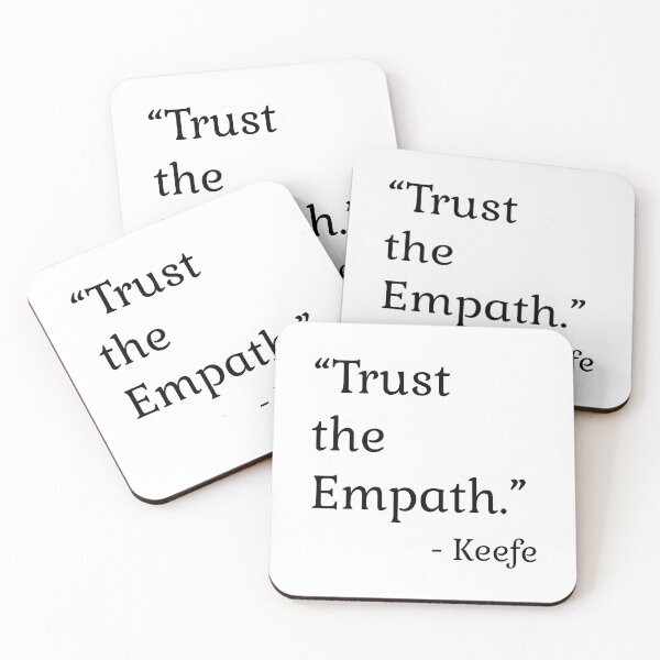 Item preview, Trust The Empath - Kotlc Quote (No Bg) designed and sold by RebelNatures.