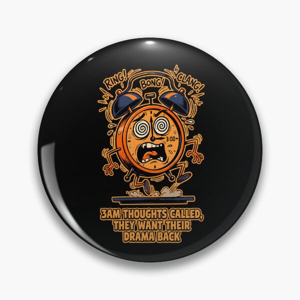 Item preview, 3am Thoughts Called, They Want Their Drama Back - Alarm Clock Design designed and sold by KansydMerch.