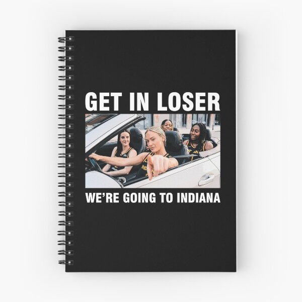 Item preview, Get In Loser We’re Going To Indiana designed and sold by PontiaGudam.