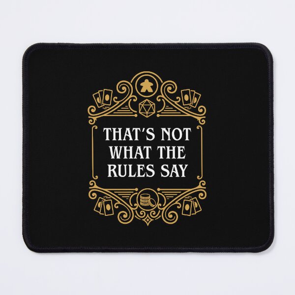 Item preview, Thats Not What the Rules Say Board Games Rules Lawyer designed and sold by pixeptional.