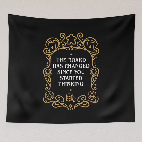Item preview, The Board Has Changed Since You Started Thinking Board Games designed and sold by pixeptional.