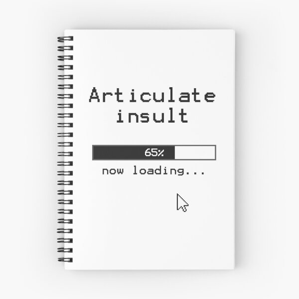Item preview, Articulate insult now loading 65%  designed and sold by GetItGiftIt.