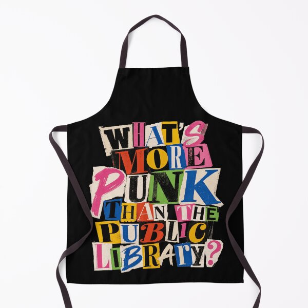 Item preview, What's More Punk Than The Public Library designed and sold by Studio Bankai.