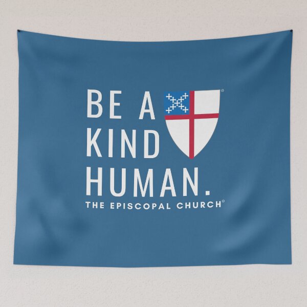 Item preview, Be a Kind Human - The Episcopal Church™ designed and sold by Canterbury Episcopal Campus Ministry at Texas Tech University .