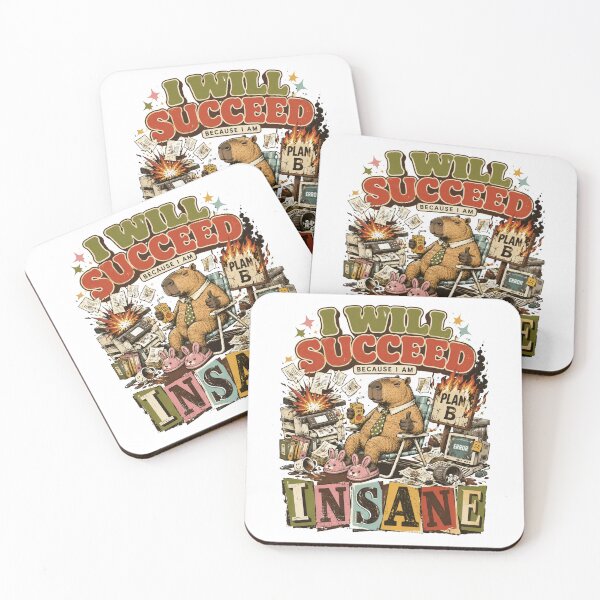 Item preview, I Will Succeed Because I Am Insane - Funny Capybara Office Chaos Meme designed and sold by BumbleBloom7.