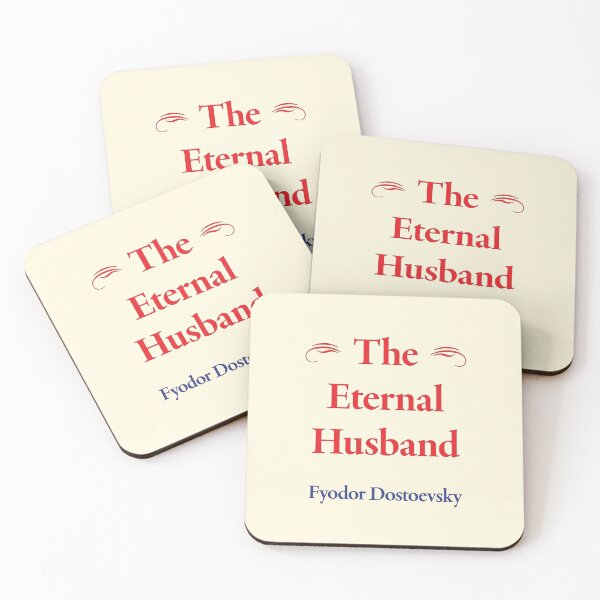 Item preview, Fyodor Dostoevsky The Eternal Husband, Russian Novelist, Classic Literature designed and sold by CharlottePlaceArt.