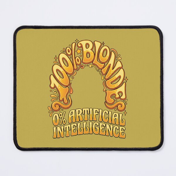 Item preview, I'm Not AI, I'm Blonde – Funny Blonde Girl designed and sold by SplashTastic.