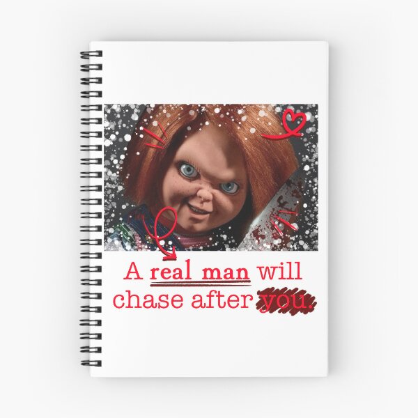 Item preview, A Real Man Will Chase After You. (Chucky) designed and sold by ☆ allibear Arts ☆.