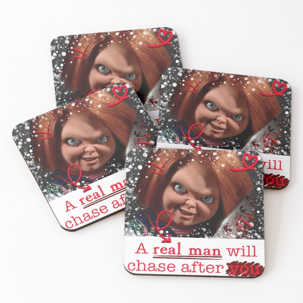 Item preview, A Real Man Will Chase After You. (Chucky) designed and sold by ☆ allibear Arts ☆.