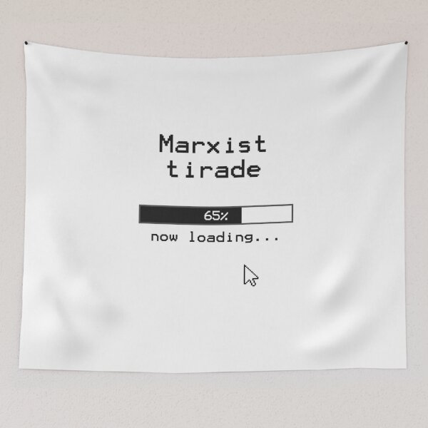 Item preview, Marxist tirade now loading 65% designed and sold by GetItGiftIt.