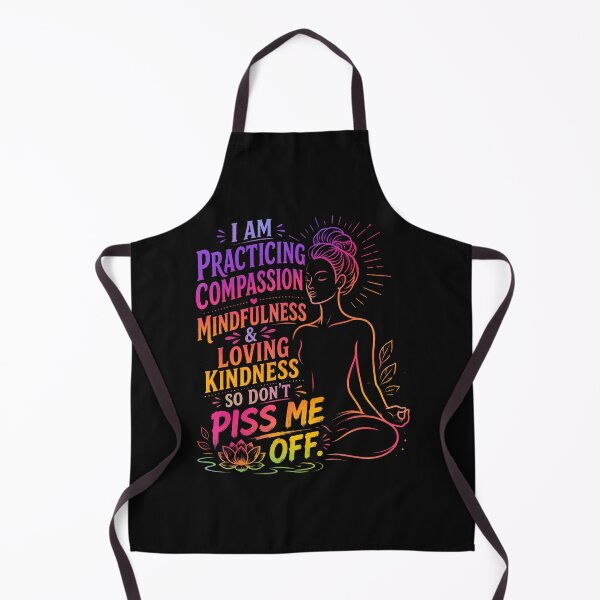 Item preview, I Am Practicing Compassion Mindfulness And Loving Kindness designed and sold by JamesCrArt.