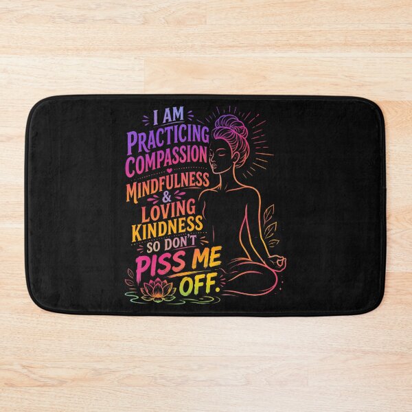 Item preview, I Am Practicing Compassion Mindfulness And Loving Kindness designed and sold by JamesCrArt.