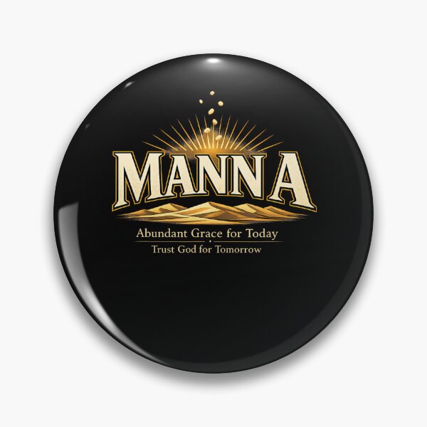 Item preview, Manna Christian Faith Abundant Grace Trust God For Tomorrow designed and sold by JamesCrArt.