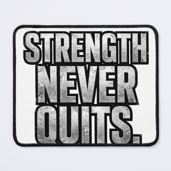 Item preview, Strength Never Quits designed and sold by Geordesign.