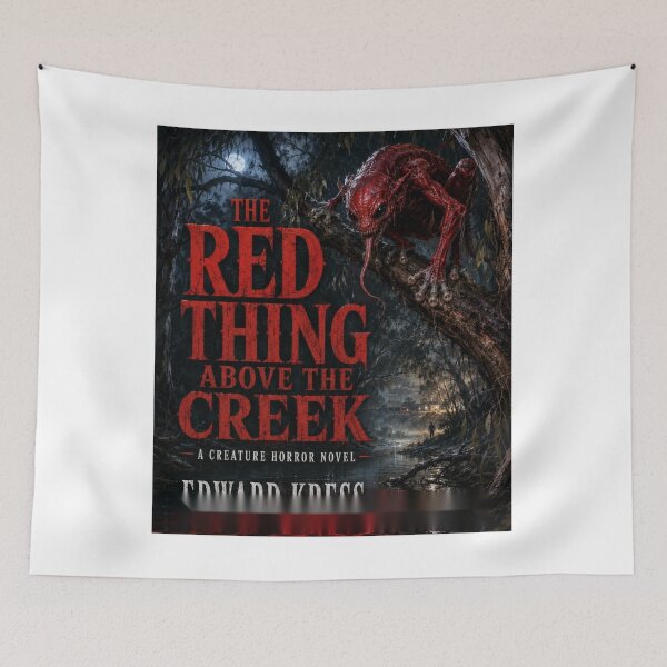 Item preview, The Red Thing Above the Creek — Creature Horror designed and sold by PghArt.