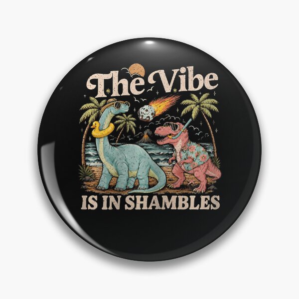 Item preview, The Vibe Is In Shambles Dinosaur Mental Health Awareness designed and sold by JamesCrArt.