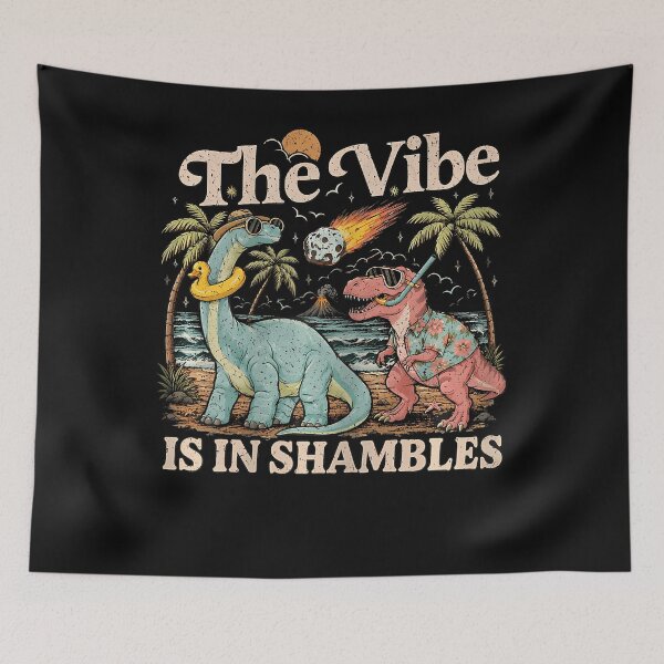 Item preview, The Vibe Is In Shambles Dinosaur Mental Health Awareness designed and sold by JamesCrArt.