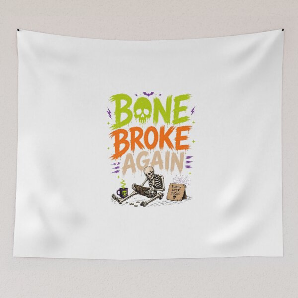 Item preview, BONE BROKE AGAIN designed and sold by OskarTrendz.