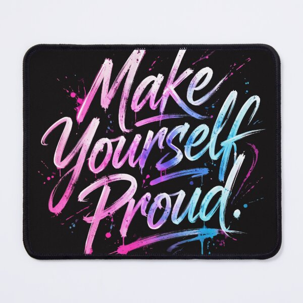 Item preview, Make Yourself Proud designed and sold by Geordesign.