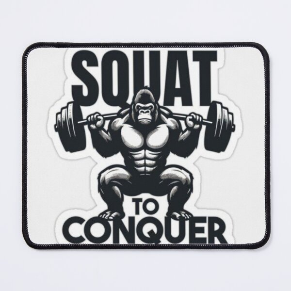 Item preview, Squat to Conquer – Gorilla Strength Motivation designed and sold by Kushwaha18.