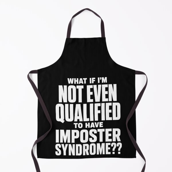 Item preview, Funny Not Qualified For Imposter Syndrome Funny Quote Art designed and sold by elderberry.